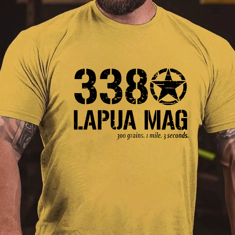 338 Lapua Mag 300 Grains 1 Mile 3 Seconds Cotton T-shirt