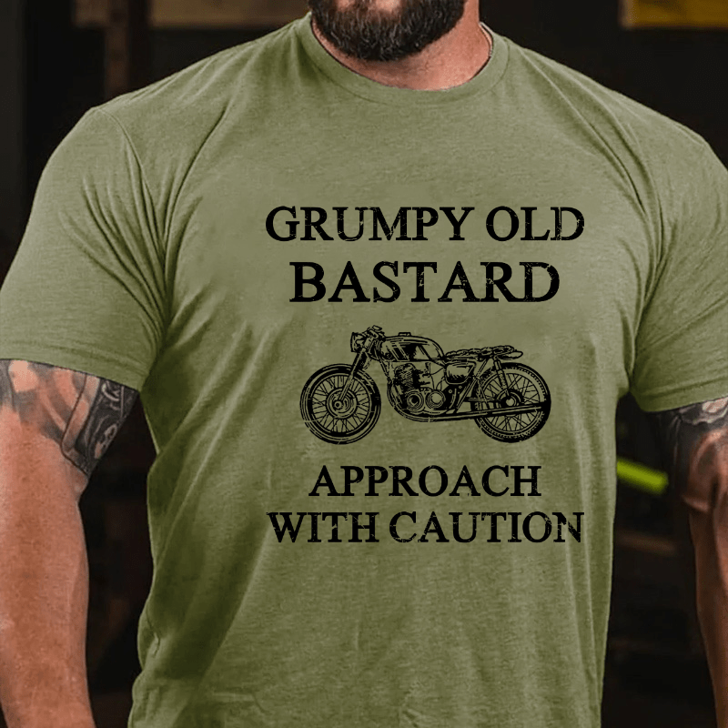 Grumpy Old Bastard Approach With Caution Cotton T-shirt