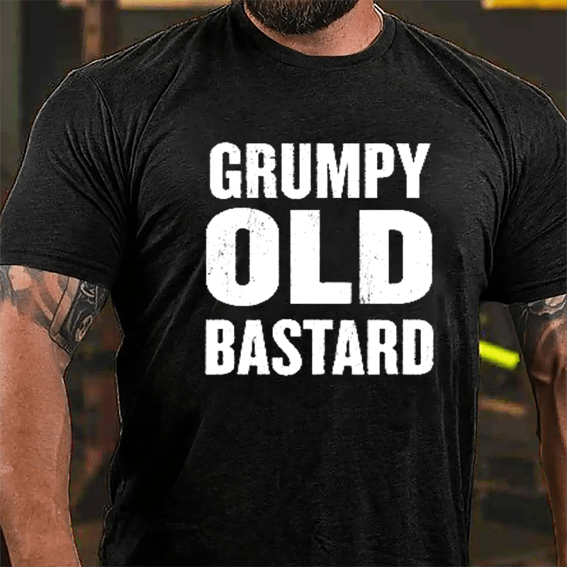 Grumpy Old Bastard Cotton T-shirt