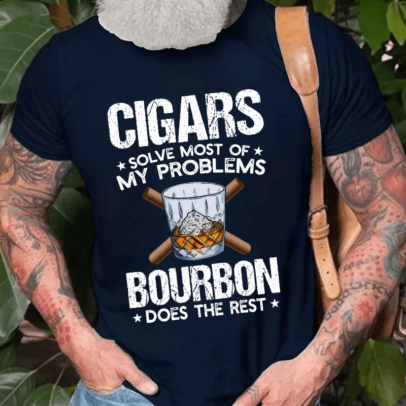 Cigars Solve Most Of My Problems Cotton T-shirt