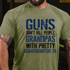 Guns Don't Kill People Grandpas Do Cotton T-shirt
