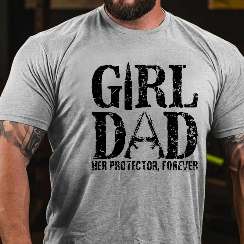 Girl Dad Her Protector, Forever Cotton T-shirt