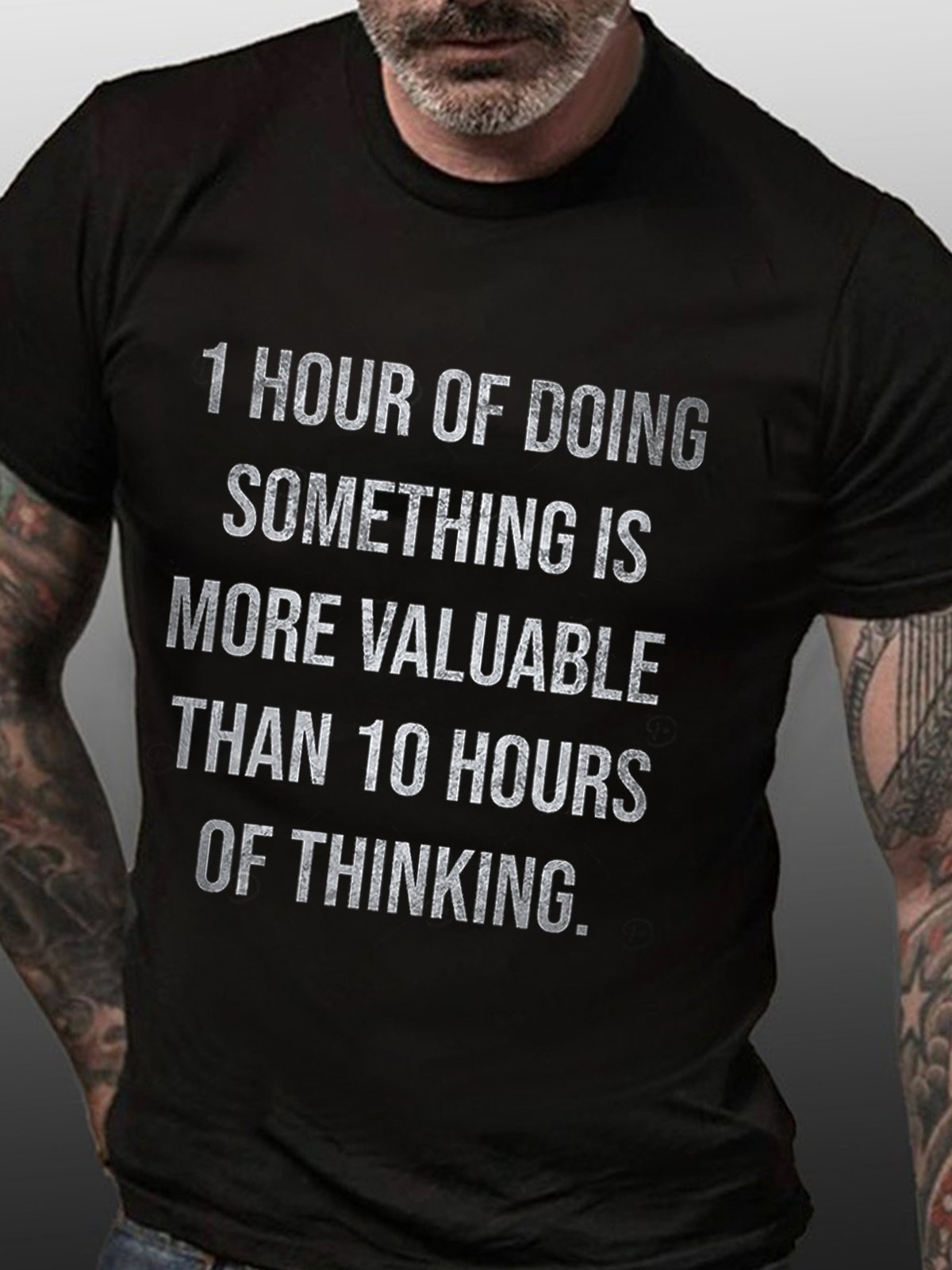 1 Hour Of Doing Something Is More Valuable Than 10 Hours Of Thinking Cotton T-shirt