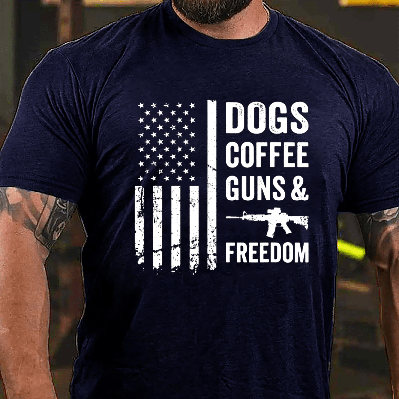 Dogs Coffee Guns And Freedom Cotton T-shirt