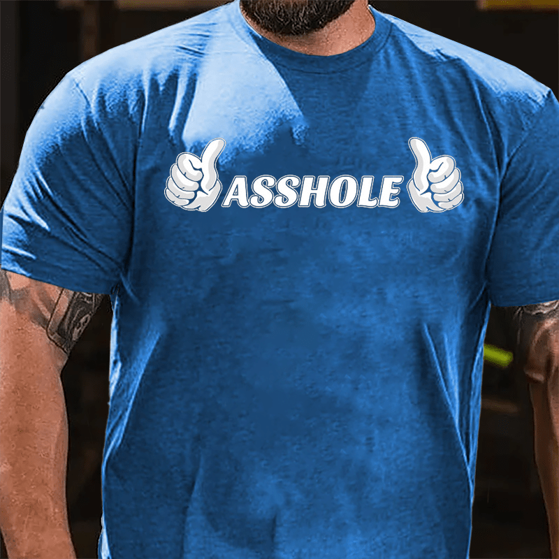 Asshole Two Thumbs Up Cotton T-shirt