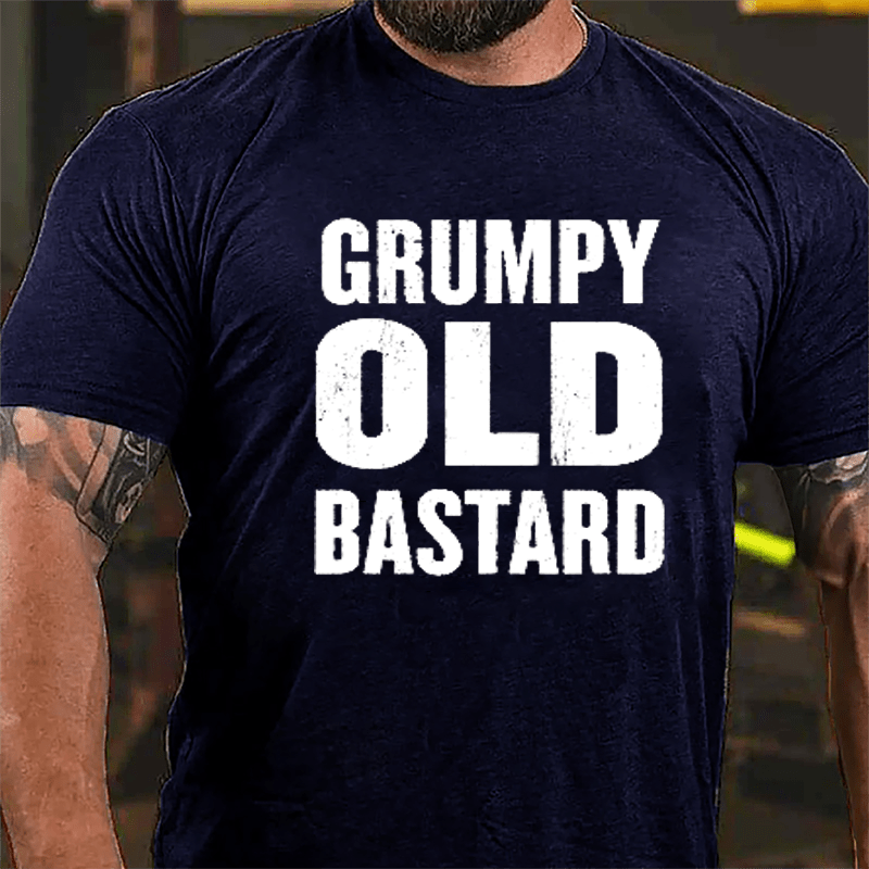 Grumpy Old Bastard Cotton T-shirt